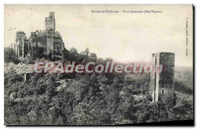 Postcard Ancient Ruins Chalusset Tour Jeannette (Haute Vienne)