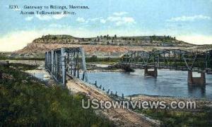Gateway, Yellowstone River Billings MT Unused