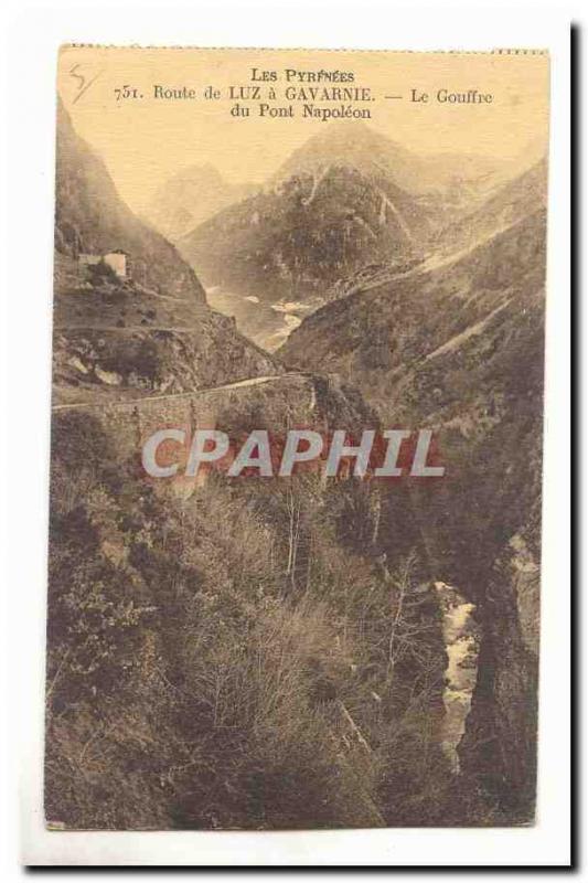  road of Luz has Gavarnie Vintage Postcard the pit of the bridge Napoleon