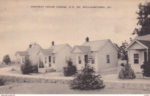 WILLIAMSTOWN, Kentucky, 1900-1910's; Halfway House Cabins, US 25