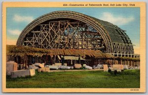 Salt Lake City Utah 1940s Postcard Construction Of Tabernacle Roof