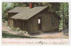 General Grant Log Cabin Fairmount Park Philadelphia PA 1906 postcard