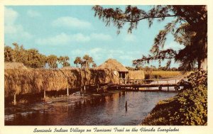 Florida FL   SEMINOLE INDIAN VILLAGE~Tamiami Trail   NATIVE AMERICANA Postcard