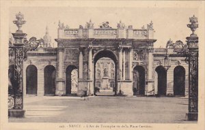 France Nancy L'Arc de Triomphe vu de la Place Carriere