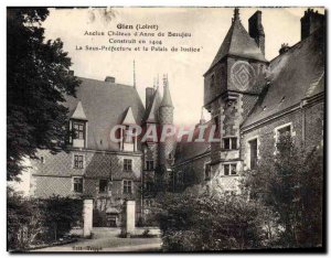 Old Postcard Old castle Prefecture Gien Anne de Beaujeu Under Prefecture and ...