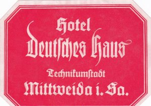 Germany Mittweida Hotel Deutsches Haus Vintage Luggage Label sk3762