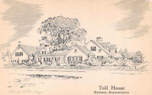 WHITMAN, MA Massachusetts  TOLL HOUSE  Cookies~Whaling  Artist Signed Postcard