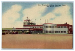 c1940's New Terminal Building Municipal Airport View Des Moines Iowa IA Postcard