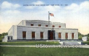 US Gold Depository - Fort Knox, Kentucky KY  