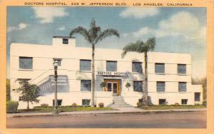 LOS ANGELES, CA California  DOCTORS HOSPITAL~Jefferson Blvd  1948 Linen Postcard