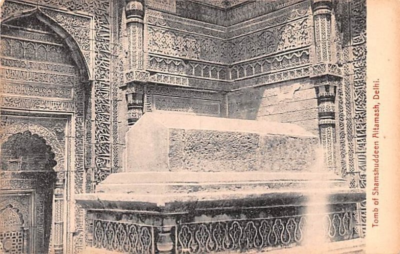 Tomb of Shamshuddeen Altamash Delhi India Unused 