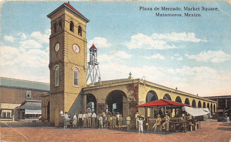 B4668 Mexic Plaza de Mercado Market Square Matamoros front/back scan