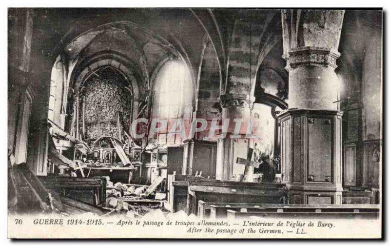 Postcard Old Army War 1914 After the passage of German troops The interior of...