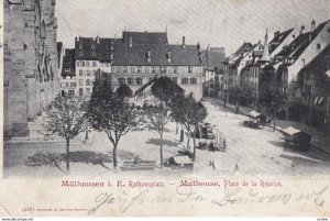 MULHAUSEN , France, 1900-1910's ; Place de la Reunion