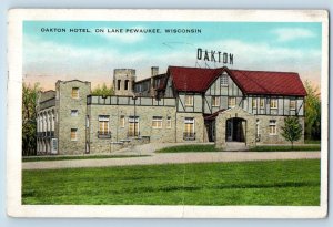 1932 Oakton Hotel & Restaurant Building On Lake Pewaukee Wisconsin WI Postcard