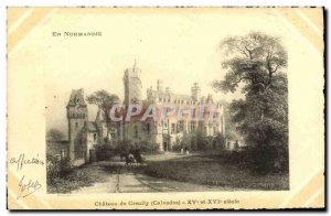 Old Postcard Chateau of Creully XV and XVI th century