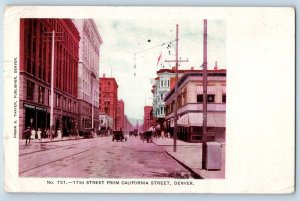 Denver Colorado Postcard 17th Street California Street Classic Cars 1907 Vintage