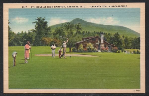 North Carolina colour PC 7th Hole High Hampton Cashiers, Shelby, N.C.  unused