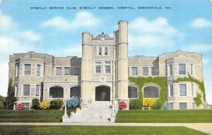 Springfield MO Missouri O'REILLY SERVICE CLUB~GENERAL HOSPITAL ca1940's Postcard