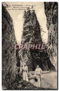Dauphine Old Postcard large chartreuse Road The peak of & # 39oiellette