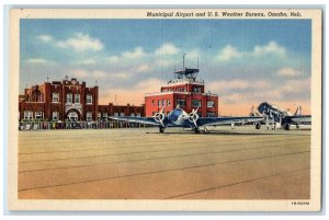 c1940s Municipal Airport And US Weather Bureau Omaha Nebraska NE Planes Postcard