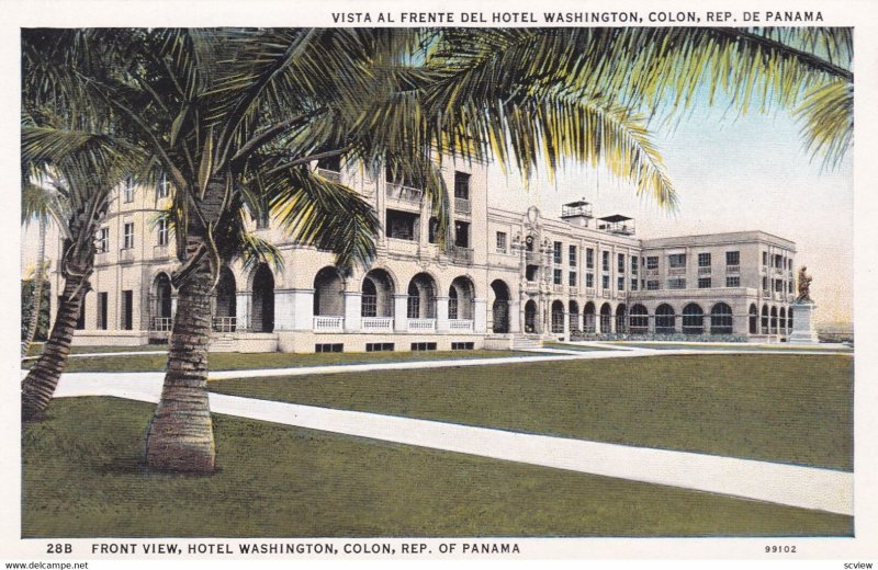 COLON, Republic of Panama; 10-20s ; Front-View, Hotel Washington