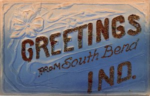 Indiana Greetings From South Bend Embossed
