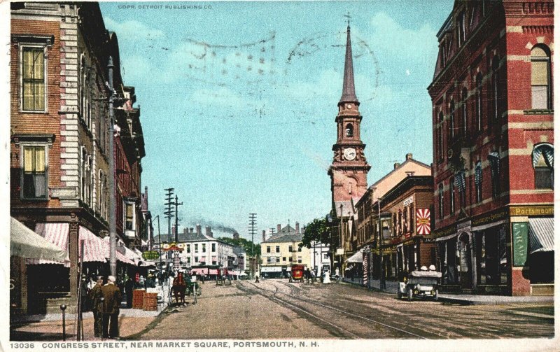 VINTAGE POSTCARD STREET SCENE CONGRESS STREET MARKET SQUARE PORTSMOUTH N.H. 1910