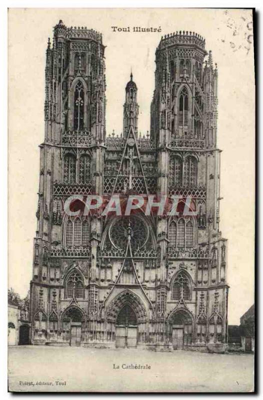 Old Postcard Toul Illustrious La Cathedrale
