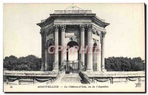 Old Postcard Montpellier Le Chateau d'Eau and the aqueduct