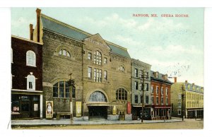ME - Bangor. Opera House ca 1908