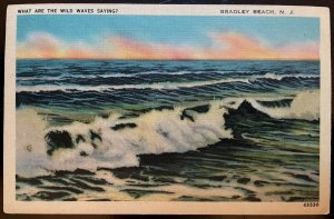 Vintage Postcard 1944 What are the wild waves saying? Bradley Beach, New Jersey