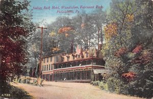 Indian Rock Hotel Fairmount Park - Philadelphia, Pennsylvania PA Postcard