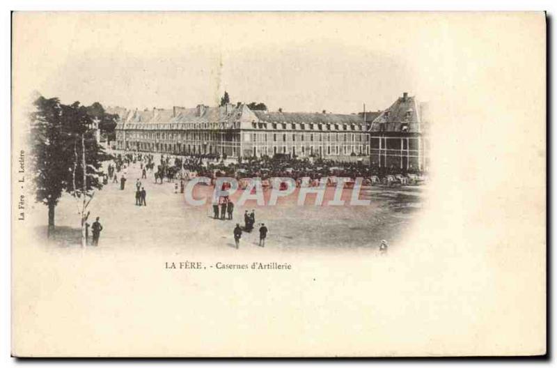 Postcard Old Barracks Army Barracks of La Fere & # 39artillerie