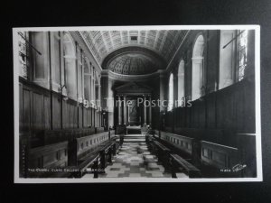 Cambridge THE CHAPEL Clare College c1920's RP Postcard by W. Scott H464