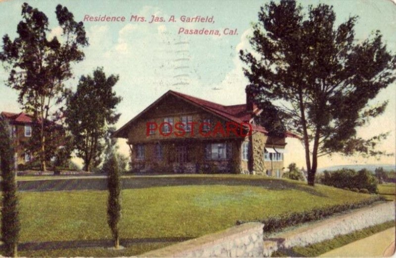 1909 RESIDENCE - MRS. JAS. A. GARFIELD, PASADENA, CAL.