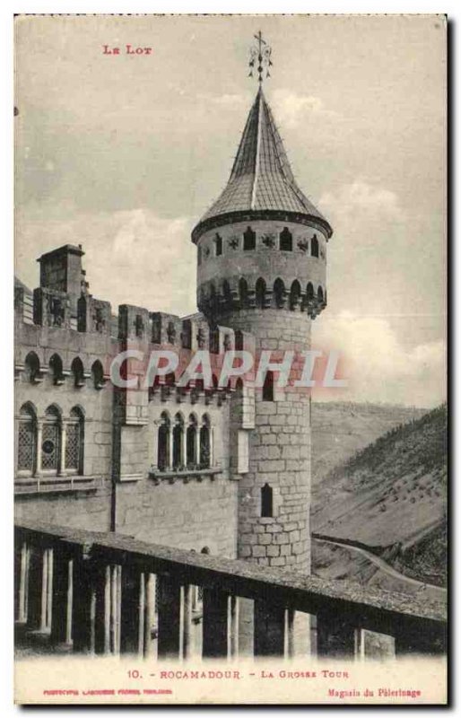 Old Postcard Rocamadour The big tower