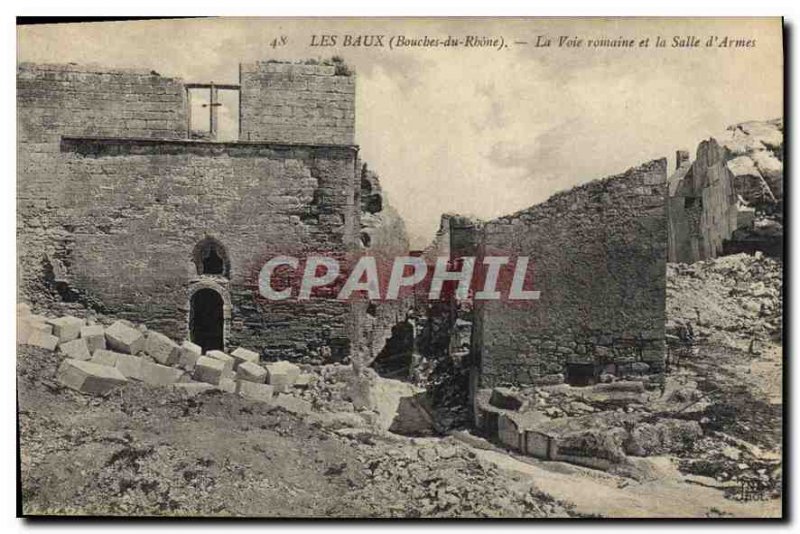Old Postcard Les Baux (Bouches du Rhone) The Roman road and the Weapons Room