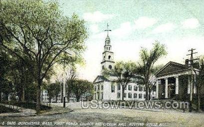 First Parish Church - Dorchester, Massachusetts MA