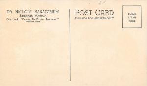 Savannah Missouri~Dr Nichols Sanatorium~1940 Postcard