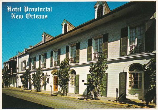 Louisiana New Orleans Hotel Provincial 1024 Rue Chartres