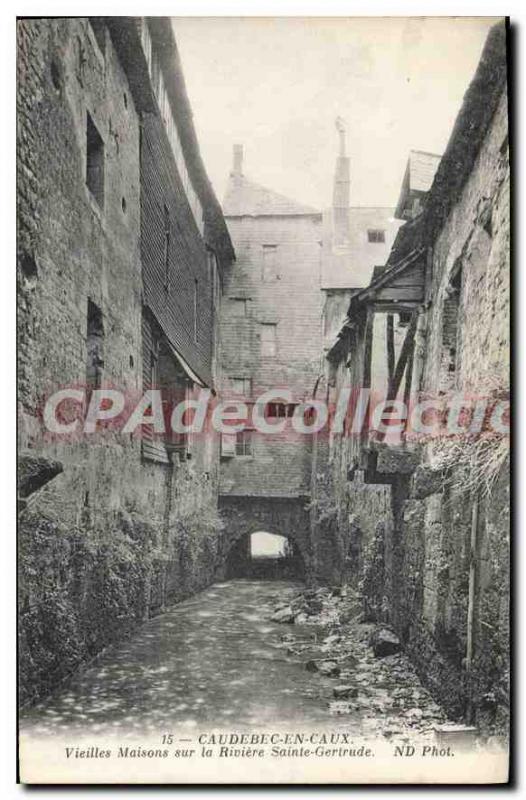 Postcard Old CAUDEBEC En Caux Old Houses On The River St. Gertrude