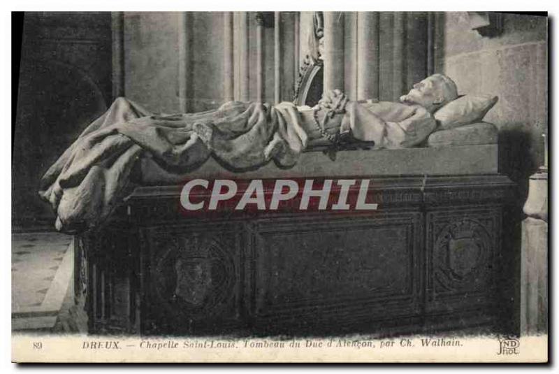 Old Postcard Dreux Chapelle Saint Louis Tomb of the Duke of Alencon