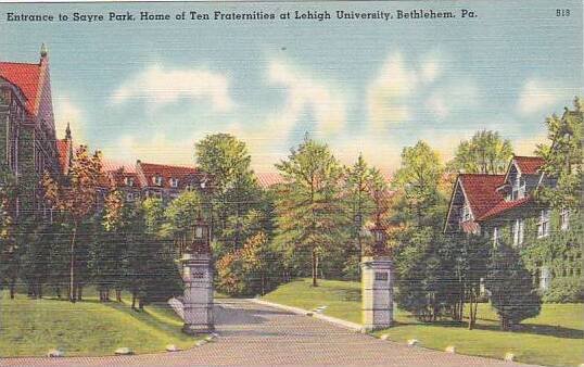 Pennsylvania Bethlehem Sayre Park Entrance Home Of Ten Fraternities Lehigh Un...