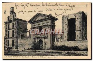 Old Postcard La Tour d'Aigues (Vaucluse) Ruins of Castle Front View