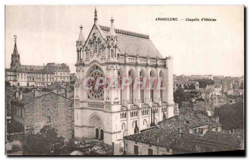 Angouleme - Chapel of Obezine - Old Postcard