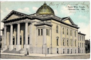 1909 OKLAHOMA CITY Oklahoma Ok Postcard BAPTIST WHITE TEMPLE