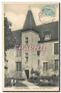 Old Postcard Isle sur Serein du Vieux Chateau Tour