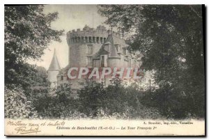 Old Postcard Chateau de Rambouillet S and O La Tour Francois 1er