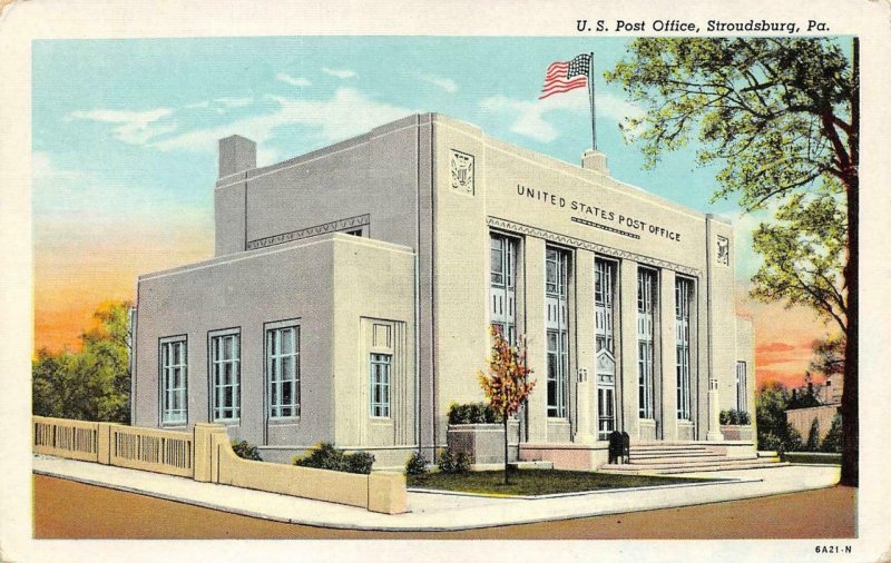 STROUDSBURG, PA Pennsylvania   POST OFFICE   Monroe County   c1940's Postcard